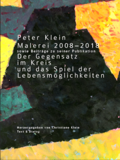 Peter Klein: Der Gegensatz im Kreis und das Spiel der Lebensmglichkeiten